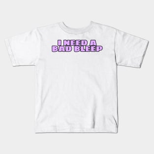 Bad bleep Kids T-Shirt